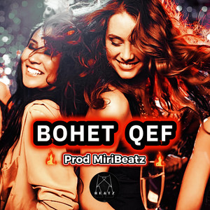Bohet Qef | MiriBeatz by MiriBeatz