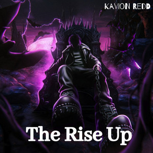The Rise Up by Kavion Redd
