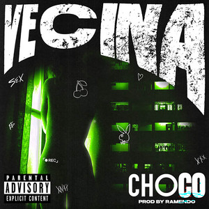 VECINA by CHOCO
