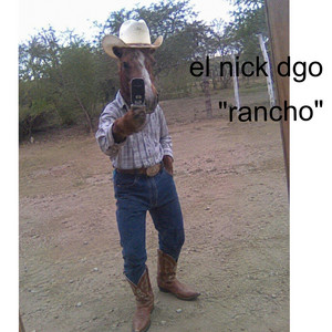 RANCHO by El Nick DGO