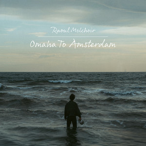 Omaha to Amsterdam by Raoul Melchoir