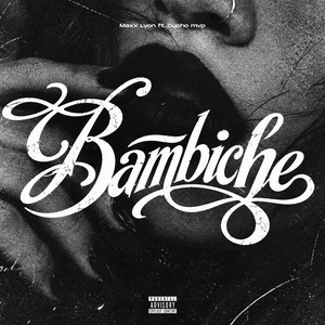 Bambiche by Maxx Lyon, Cucho mvp