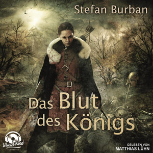 Das Blut des Königs [Die Chronik des großen Dämonenkrieges, Band 2 (ungekürzt)] Audiobook
