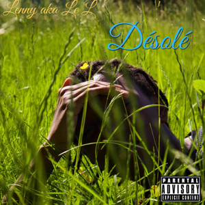 Désolé by Lenny aka le L