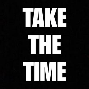 Take the Time by ALVIS3