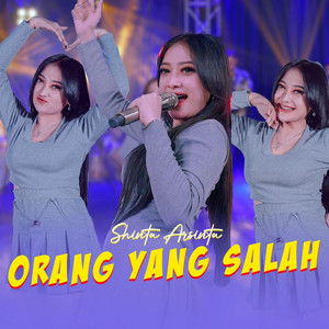 Shinta Arsinta - Orang Yang Salah