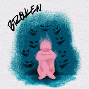 Broken by YUNG BOMBI, CORAZON FLEYM