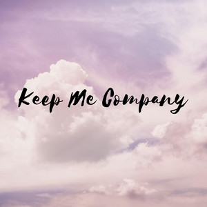 Keep Me Company by FinTraf