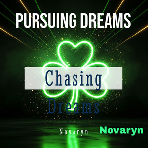 Pursuing Dreams by Novaryn