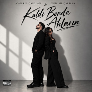 Kaldı Bende Ahların by Can Kılıçarslan, Enise Kılıçarslan