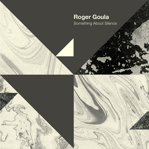 Something About Silence - Christian Löffler Remix by Roger Goula, Christian Löffler
