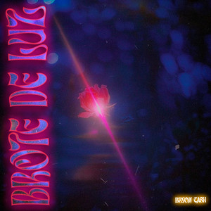 Brote de Luz by Bryon Cash