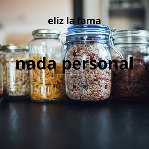 nada personal by eliz la fama