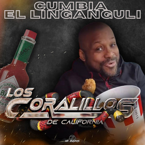 Los Coralillos De California - Cumbia El Linganguli