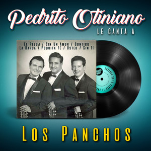 Pedrito Otiniano Le Canta a los Panchos album