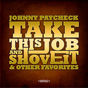 Johnny Paycheck - Slide Off Your Satin Sheets