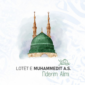 Nderim Alimi - Lotët E Muhammedit a.S.