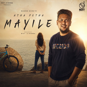 Atha Petha Mayile by Gaana Achu