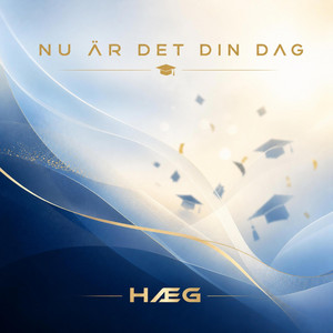 Nu är det din dag by HÆG