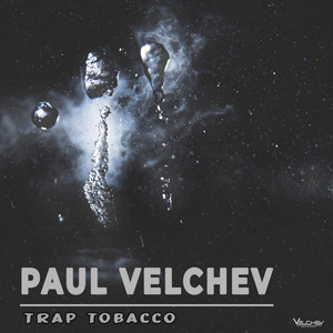 Trap Tobacco by Paul Velchev