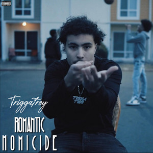 TriggaTrey - Romantic Homicide