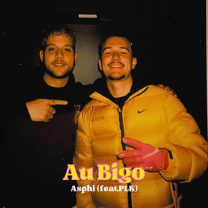 Au Bigo by Asphi, PLK