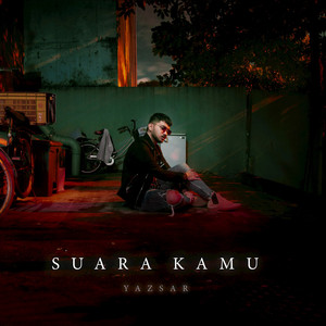 Suara Kamu - song and lyrics by Yazsar | Spotify