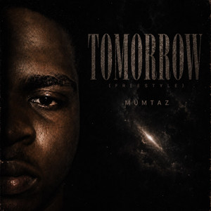 Tomorrow - Freestyle by Mumtaz