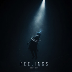 Feelings by Mighty Hovah, Zii BlaZe