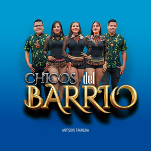 Chicos Del Barrio - Cervezawa