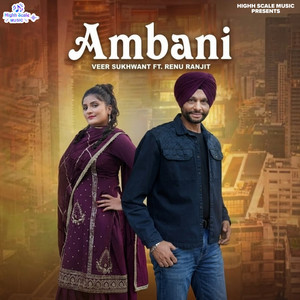 Ambani by Veer Sukhwant, Renu Ranjit