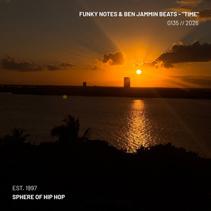Time and a Place by Funky Notes, Ben Jammin' Beats, Sphere of Hip-Hop