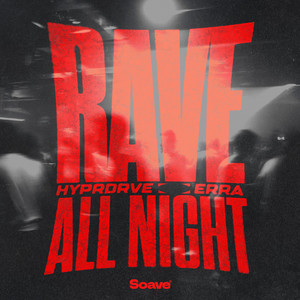 HYPRDRVE & E.R.R.A. - RAVE ALL NIGHT