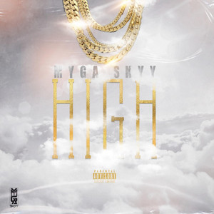 High by Myga Skyy
