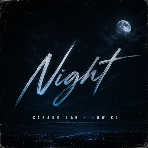 Night by Casano Lab, Low Ki