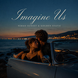 Imagine Us by Nikko Sunset, Golden Static