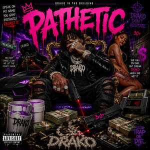 PATHETIC by DeShawn Williams