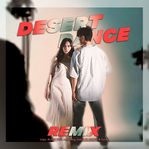 Desert Dance (rrayy Remix)
