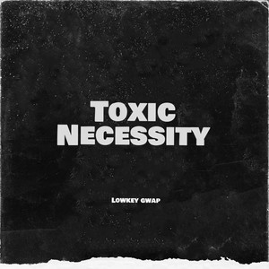 Portada de Toxic Necessity
