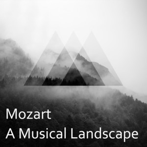 Mozart: A Musical Landscape album