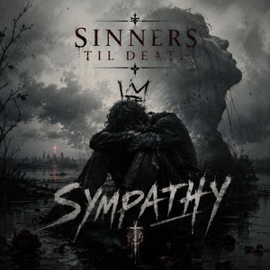 Sympathy by Sinners Til Death