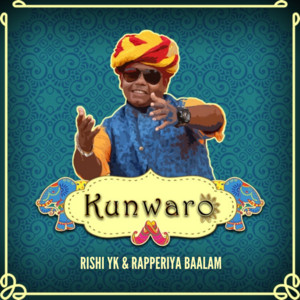 Kunwaro by Rishi YK, Rapperiya Baalam