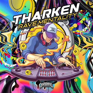 Rave Mentality by Tharken