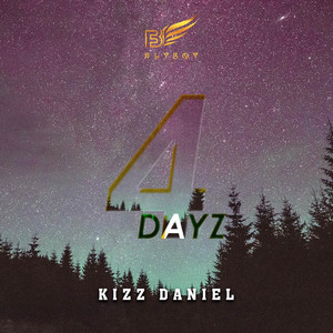 4DAYZ by Kizz Daniel