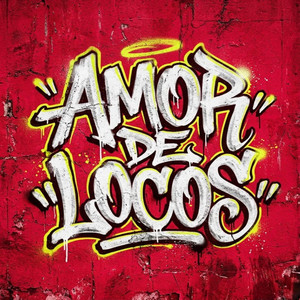 AMOR DE LOCOS by LA C4TIR4N