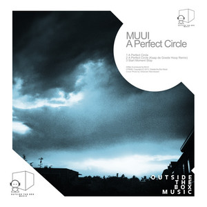 A Perfect Circle - KAAP Remix by MUUI, KAAP