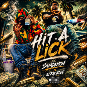 Hit a lick by Sgmdemon, Ebk Bckdoe