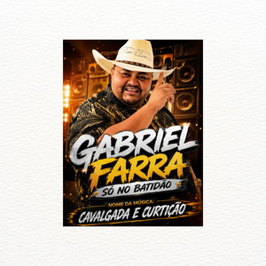 CAVALGADA E CURTIÇAO REMIX by GABRIEL FARRA