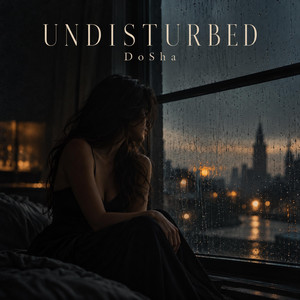 Undisturbed by DoSha