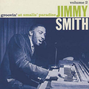 Groovin' at Smalls' Paradise Vol. 2